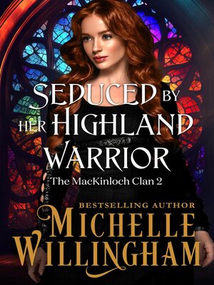cover image of Seduced by Her Highland Warrior